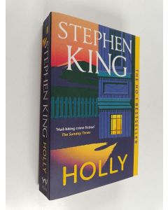 Kirjailijan Stephen King käytetty kirja Holly : a novel