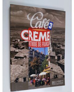 Kirjailijan Sylvie Pons & Sandra Trevisi ym. käytetty kirja Cafe creme 3