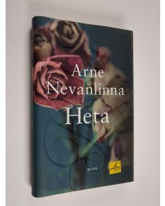 Kirjailijan Arne Nevanlinna käytetty kirja Heta (ERINOMAINEN)