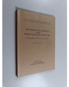 Kirjailijan Juhani Karvonen käytetty kirja The structure, arousal and change of the attitudes of teacher education students