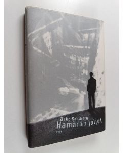 Kirjailijan Asko Sahlberg käytetty kirja Hämärän jäljet