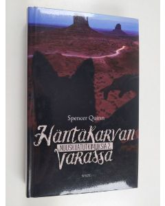 Kirjailijan Spencer Quinn käytetty kirja Häntäkarvan varassa