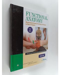 Kirjailijan Christy Cael käytetty kirja Functional Anatomy - Musculoskeletal Anatomy, Kinesiology, and Palpation for Manual Therapists