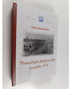 Kirjailijan Aku Valtakoski käytetty kirja Punavangin kirjeenvaihto vuodelta 1918 : poliittinen vanki N:o 1598 11/5-12/12 1918