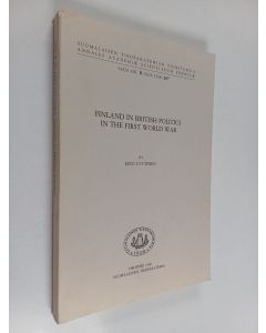 Kirjailijan Eino Lyytinen käytetty kirja Finland in British politics in the First World War