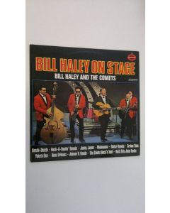 Kirjailijan Bill Haley And His Comets uusi teos Bill Haley On Stage