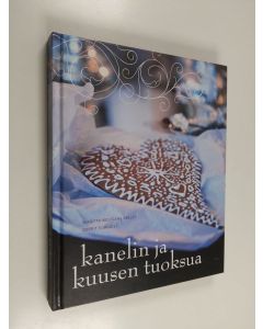 Kirjailijan Dorrit Elmquist käytetty kirja Kanelin ja kuusen tuoksua