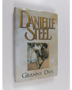 Kirjailijan Danielle Steel käytetty kirja Granny Dan