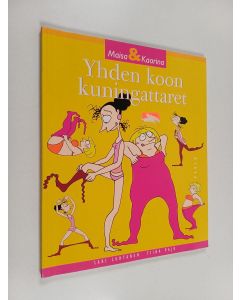 Kirjailijan Sari Luhtanen käytetty kirja Yhden koon kuningattaret