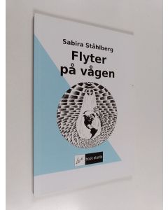 Kirjailijan Sabira Ståhlberg käytetty kirja Flyter på vågen