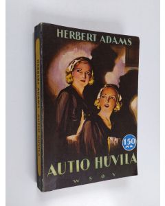 Kirjailijan Herbert Adams käytetty kirja Autio huvila