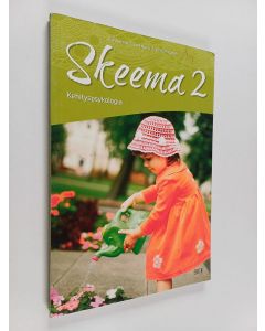 Kirjailijan Sari Autio & Kia Aarnio ym. käytetty kirja Skeema 2 : Kehityspsykologia