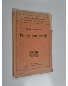 Kirjailijan K. H. Hällström käytetty kirja Periytymisestä
