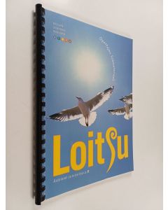 Kirjailijan Päivi Laine & Leena Paasio ym. käytetty teos Loitsu - äidinkieli ja kirjallisuus. Arvioinnin avuksi : opettajan lisämateriaali