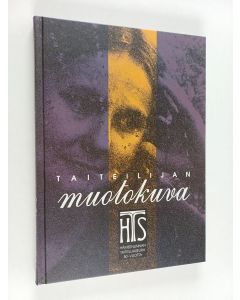 käytetty kirja Taiteilijan muotokuva : Hämeenlinnan taiteilijaseura 1948-1998