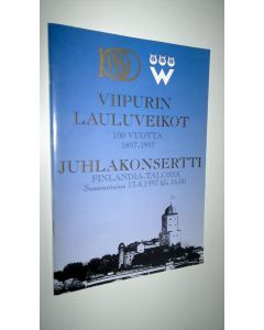 käytetty kirja Viipurin lauluveikot 1897-1997 100v