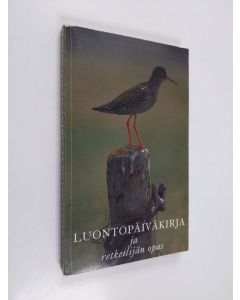 käytetty kirja Luontopäiväkirja ja retkeilijän opas