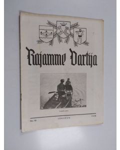 käytetty teos Rajamme Vartija lokakuu 1938 N:o 10 : Suomen sotilaskotiliiton rajaseutujulkaisu