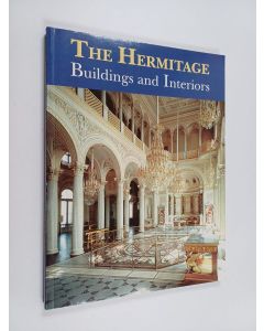 käytetty kirja The Hermitage : buildings and interiors