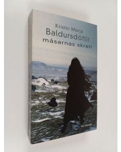 Kirjailijan Kristín Marja Baldursdóttir käytetty kirja Måsarnas skratt