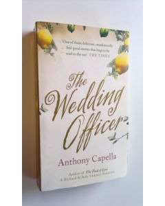 Kirjailijan Anthony Capella käytetty kirja The wedding officer
