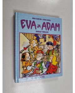 Kirjailijan Johan Unenge & Måns Gahrton käytetty kirja Eva ja Adam : rakkaat viholliset