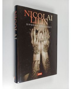 Kirjailijan Nicolai Lilin käytetty kirja Siperian opetukset