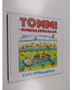 Kirjailijan Colin McNaughton käytetty kirja Tommi, rohkea seikkailija