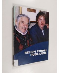 Kirjailijan Reijo Puolanne käytetty kirja Reijon stoori