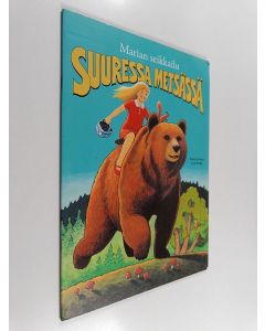 Kirjailijan Teutori käytetty teos Marian seikkailu suuressa metsässä