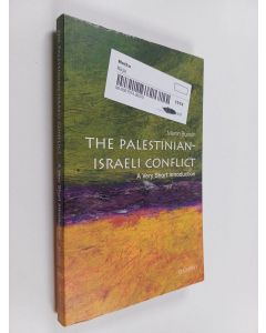 Kirjailijan Martin Bunton käytetty kirja The Palestinian-Israeli conflict : A very short introduction
