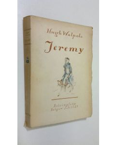 Kirjailijan Hugh Walpole käytetty kirja Jeremy : en berättelse om barn