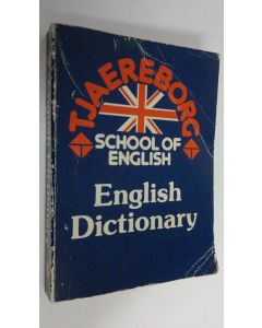käytetty kirja Tjaereborg School of English : English Dictionary
