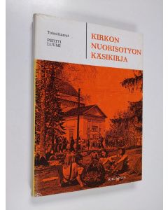 käytetty kirja Kirkon nuorisötyön käsikirja