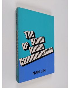Kirjailijan Nan Lin käytetty kirja The Study of Human Communication