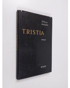 Kirjailijan Tellervo Suvilahti käytetty kirja Tristia - Runoja