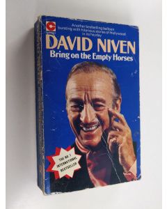 Kirjailijan David Niven käytetty kirja Bring on the empty horses