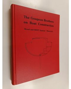 käytetty kirja The Gougeon Brothers on boat construction : Wood and west system materials