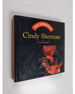 Kirjailijan Catherine Morris käytetty kirja The Essential : Cindy Sherman