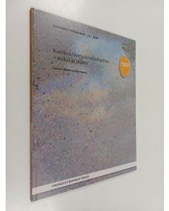 Kirjailijan Leena Lahdenvesi-Korhonen käytetty kirja Kulttuuriympäristöohjelma - miksi ja miten