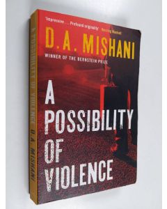 Kirjailijan D.  A. Mishani käytetty kirja A possibility of violence