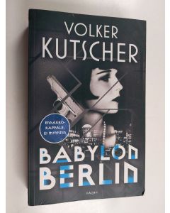 Kirjailijan Volker Kutscher käytetty kirja Babylon Berlin