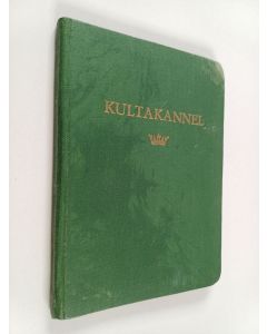 käytetty kirja Kultakannel : lasten ja varhaisnuorten laulukirja