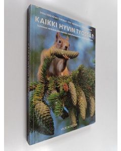 Kirjailijan Irma Väänänen-Tomppo käytetty kirja Kaikki hyvin työssä? : Tutkimus varhaiskuntoutuksen vaikuttavuudesta valtionhallinnossa