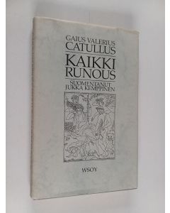 Kirjailijan G. Valerius Catullus käytetty kirja Kaikki runous