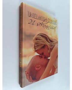 Kirjailijan Elena Finnilä & Henri Finnilä käytetty kirja Unelmien suhde 21 sekunnissa!