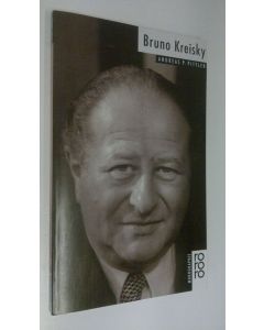 Kirjailijan Andreas Pittler käytetty kirja Bruno Kreisky (ERINOMAINEN)