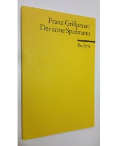 Kirjailijan Franz Grillparzer käytetty kirja Der arme Spielmann