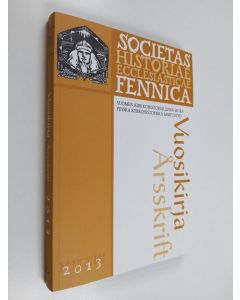 käytetty kirja Suomen kirkkohistoriallisen seuran vuosikirja 2013