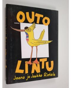 Kirjailijan Jaana Rintala & Jaakko Rintala käytetty kirja Outo lintu
